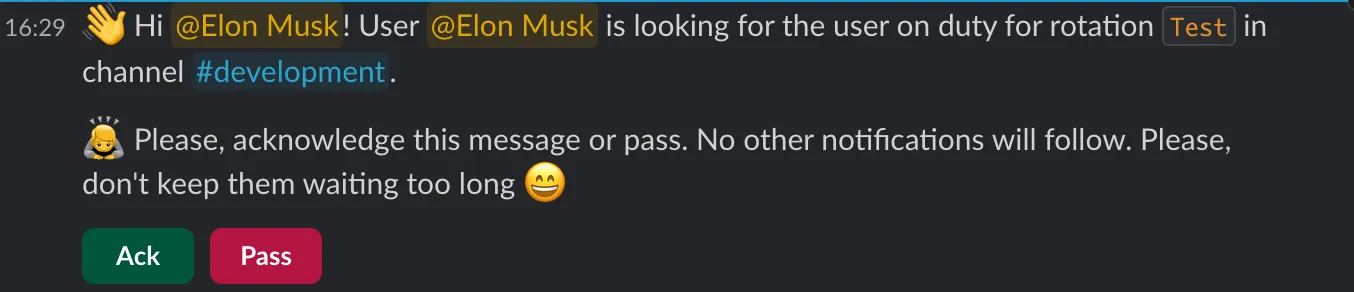 The direct message an on-duty user receives, with Ack and Pass buttons