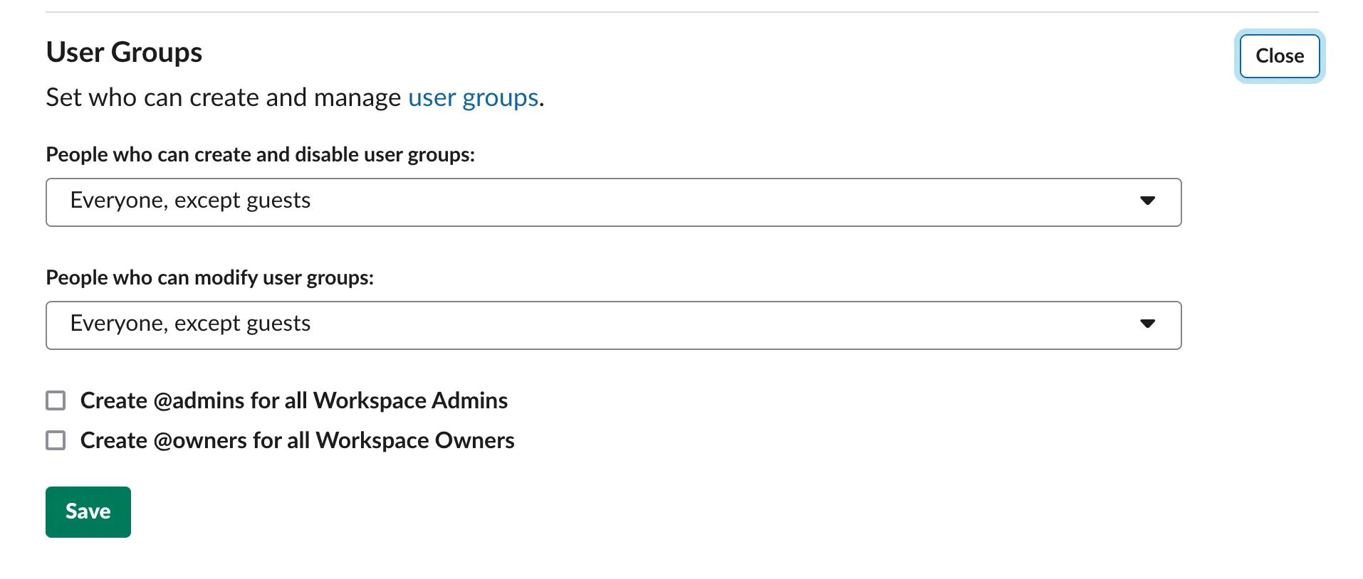 Slack workspace User Groups permissions set to “Everyone, except guests”