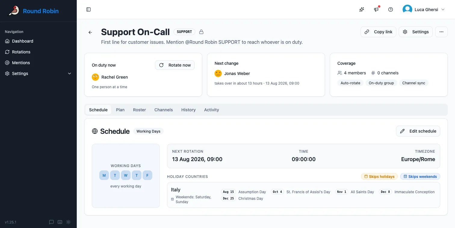 A rotation page in the dashboard, with cards for who is on duty now, the next change and coverage, above the Schedule, Plan, Roster, Channels, History and Activity tabs